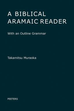 A Biblical Aramaic Reader A Biblical Aramaic Reader