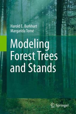 Modeling Forest Trees and Stands  9789048131693 Front Cover