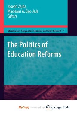 The Politics of Education Reforms