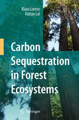 Carbon Sequestration in Forest Ecosystems  9789048132652 Front Cover