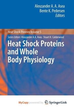 Heat Shock Proteins and Whole Body Physiology