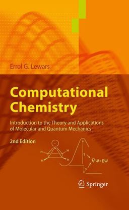 Computational Chemistry Introduction to the Theory and Applications of Molecular and Quantum Mechanics 2nd 9789048138609 Front Cover