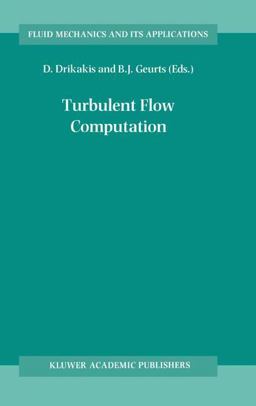 Turbulent Flow Computation  9789048159819 Front Cover