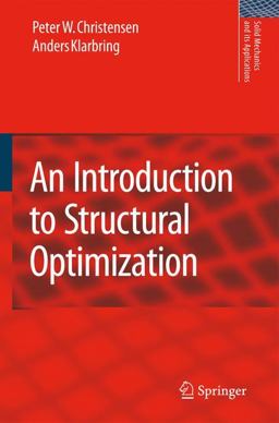Introduction to Structural Optimization  9789048179473 Front Cover