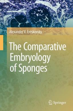 Comparative Embryology of Sponges  9789048185740 Front Cover