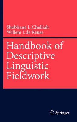 Handbook of Descriptive Linguistic Fieldwork  9789048190256 Front Cover