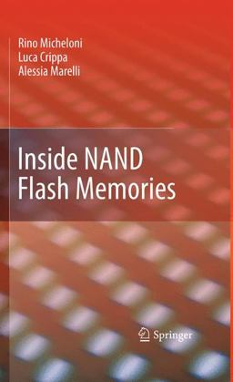 Inside NAND Flash Memories  9789048194308 Front Cover