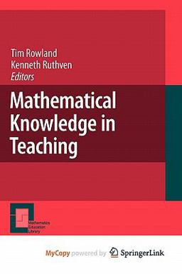 Mathematical Knowledge in Teaching
