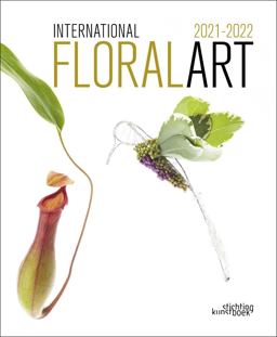 International Floral Art 2021/2022  9789058566584 Front Cover