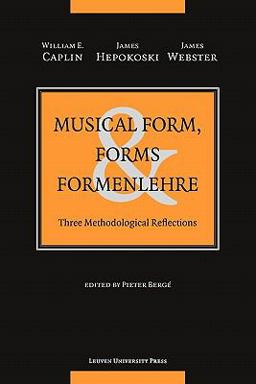 Musical Form, Forms, and Formenlehre