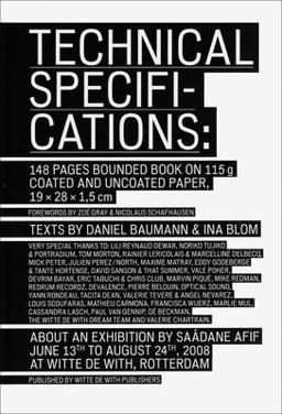 Saâdane Afif: Technical Specifications Saâdane Afif: Technical Specifications