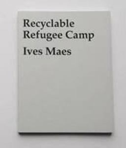 Recyclable Refugee Camp