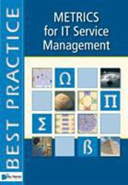 Metrics for IT Service Management Metrics for IT Service Management
