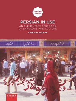 Persian in Use An Elementary Textbook of Language and Culture  9789087282172 Front Cover
