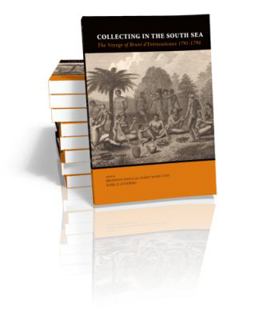 Collecting in the South Sea The Voyage of Bruni D'Entrecasteaux 1791-1794  9789088905742 Front Cover