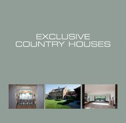 Exclusive Country Houses Exclusive Country Houses