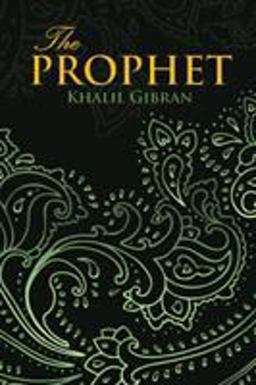 The PROPHET (Wisehouse Classics Edition)