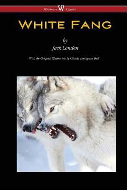 White Fang (Wisehouse Classics - with Original Illustrations)