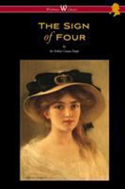 The Sign of Four (Wisehouse Classics Edition - with Original Illustrations by Richard Gutschmidt)