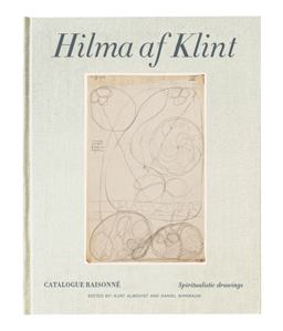 Hilma Af Klint: Spiritualistic Drawings 1896-1905 Hilma Af Klint: Spiritualistic Drawings 1896-1905