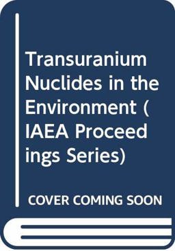 Transuranium Nuclides in the Environment