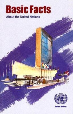 Basic Facts about the United Nations 2004  9789211009361 Front Cover