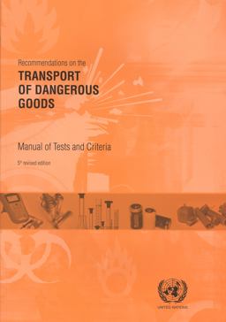 Recommendations on the Transport of Dangerous Goods