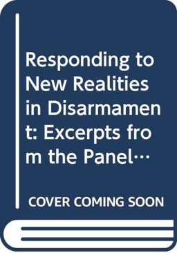 Responding to New Realities in Disarmament