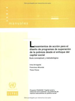 Lineamientos de Acción para el Diseño de Programas de Superación de la Pobreza desde el Enfoque del Capital Social