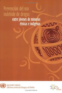 Prevención de Uso Indebido de Drogas entre Jóvenes de Minorías Étnicas e Indígenas