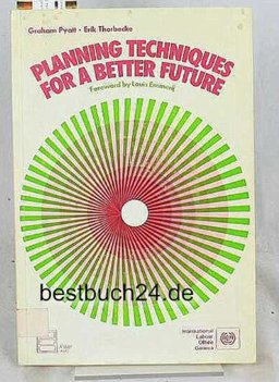 Planning Techniques for a Better Future Planning Techniques for a Better Future