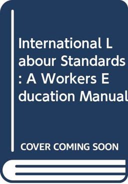 International Labour Standards International Labour Standards