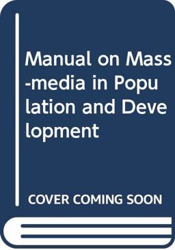 A Manual on Mass Media in Population and Development