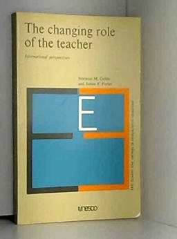 The Changing Role of the Teacher