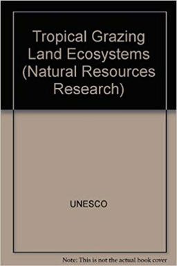 Tropical Grazing Land Ecosystems