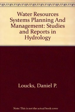 Water Resources Systems Planning and Management An Introduction to Methods, Models and Applications  9789231039980 Front Cover