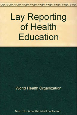 Lay Reporting of Health Information Lay Reporting of Health Information