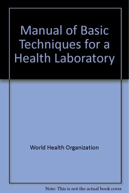 Manual of Basic Techniques for a Health Laboratory Manual of Basic Techniques for a Health Laboratory