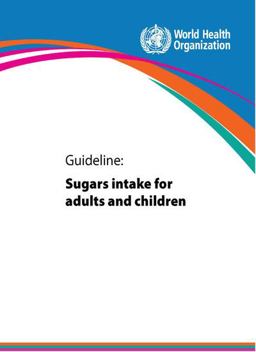 Guideline, Sugars Intake for Adults and Children
