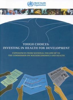 Tough Choices: Investing in Health for Development