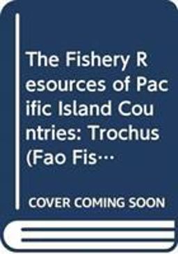 The Fishery Resources of Pacific Island Countries The Fishery Resources of Pacific Island Countries