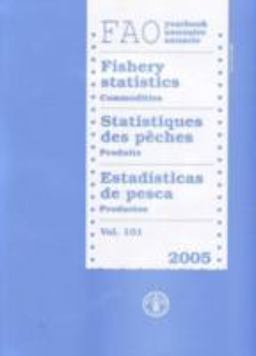 Yearbook of Fishery Statistics 2005 Yearbook of Fishery Statistics 2005