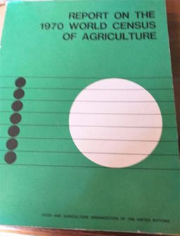 Report on the 1970 World Census of Agriculture