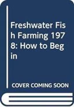 Freshwater Fish Farming 1978 Freshwater Fish Farming 1978