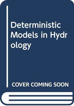 Deterministic Models in Hydrology