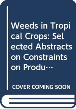 Weeds in Tropical Crops