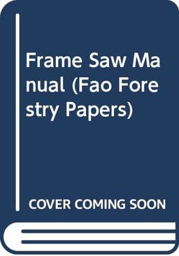 Frame Saw Manual