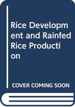 Rice Development and Rainfed Rice Production