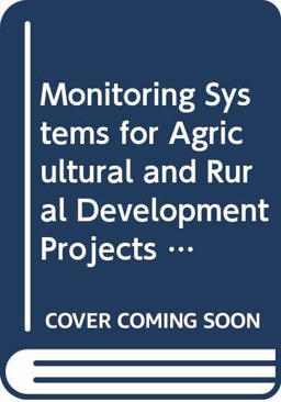 Monitoring Systems for Agricultural and Rural Development Projects