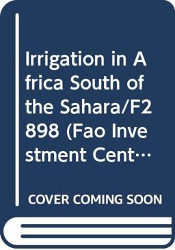 Irrigation in Africa South of the Sahara